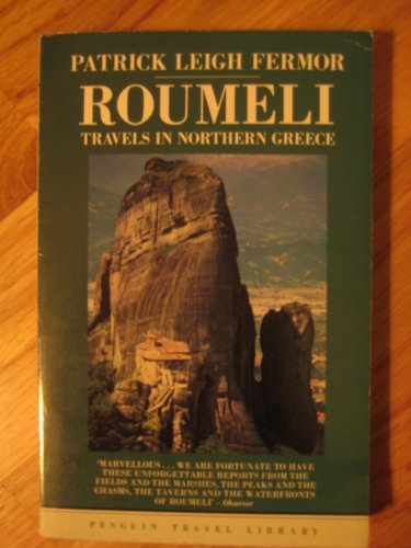 Book Roumeli: Travels in Northern Greece (Travel Library) free Book Roumeli: Travels in Northern Greece (Travel Library) free