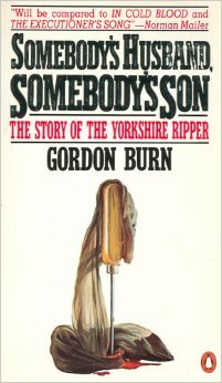 Book Somebody's Husband Somebody's Son: The Story of the Yorkshire Ripper free