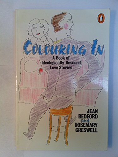 Book Colouring in: A book of ideologically unsound love stories free