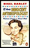 Book The Innocent Anthropologist: Notes From a Mud Hut free