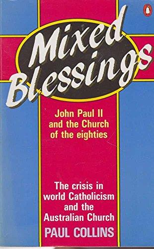 Book Mixed blessings: John Paul II and the Church of the eighties free