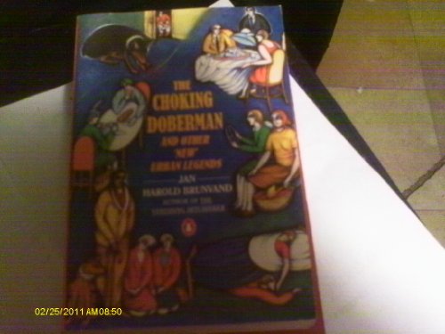 Book The Choking Doberman and Other 'New' Urban Legends free