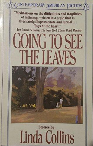 Book Going to See the Leaves: Short Stories (Contemporary American fiction) free