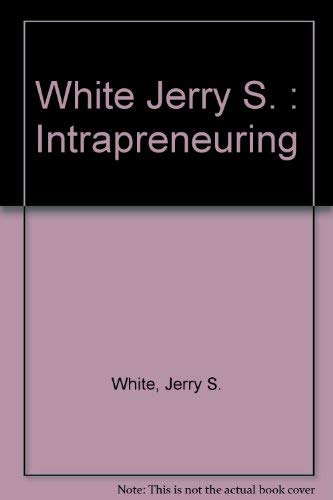 Book White Jerry S. : Intrapreneuring free