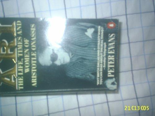 Book Ari the Life, Times and Women of Aristotle Onassis free
