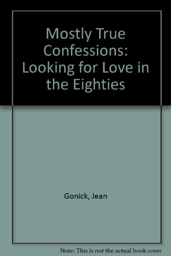Book Mostly True Confessions free