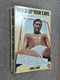 Book Prick Up Your Ears: The Biography of Joe Orton free