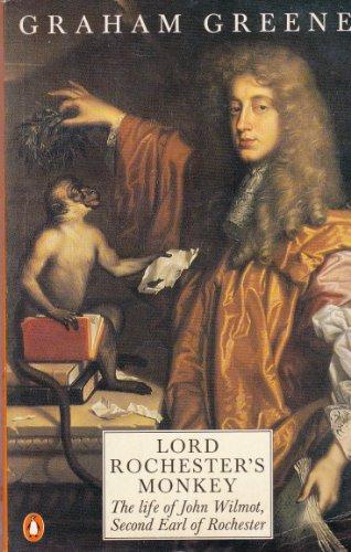 Book Lord Rochester's Monkey: Being the Life of John Wilmot, Second Earl of Rochester free