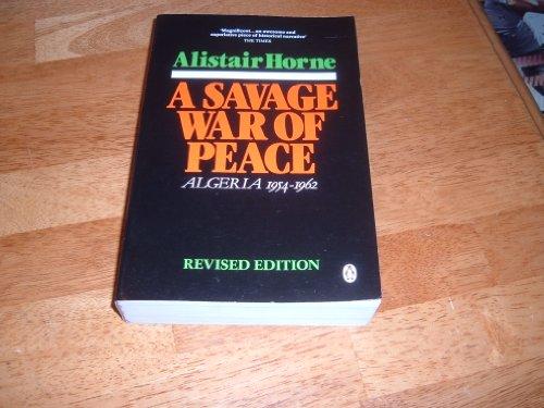 Book A Savage War of Peace: Alegeria 1954-1962 (Revised Edition) [ILLUSTRATED] free
