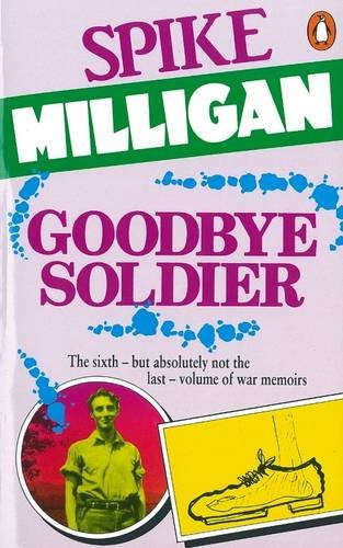 Book Goodbye Soldier (War Biography Vol. 6) free