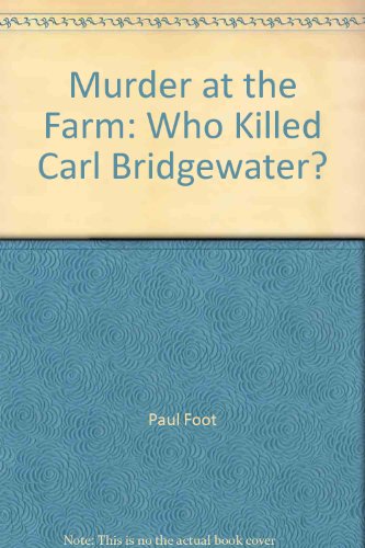 Book Murder at the Farm: Who Killed Carl Bridgewater? free