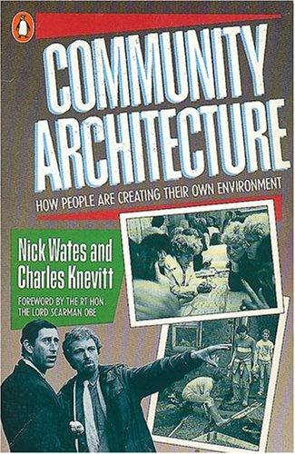 Book Community Architecture: How People Are Creating Their Own Environment free