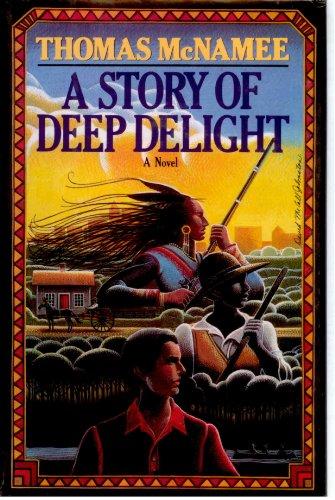 Book A Story of Deep Delight (Contemporary American Fiction) free