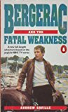 Book Bergerac and the Fatal Weakness (Penguin fiction) free