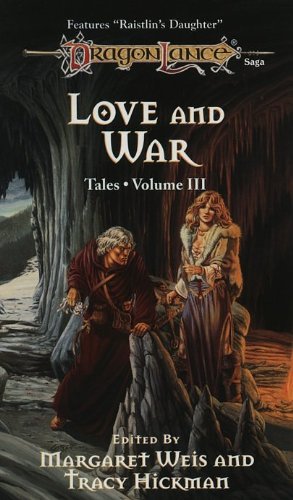Book Love And War (DragonLance Tales Volume 3) free
