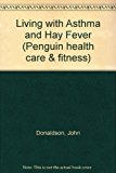 Book Living With Asthma And Hay Fever free