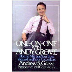 Book One-on-One With Andy Grove: How to Manage Your Boss, Yourself, and your Coworkers free