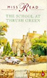Book The School at Thrush Green (Thrush Green, Book 9) free