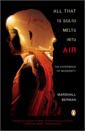 Book All That Is Solid Melts into Air: The Experience of Modernity free