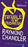 Book Trouble is My Business free