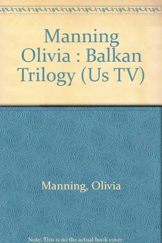 Book The Balkan Trilogy (The Great Fortune / The Spoilt City / Friends and Heroes) free
