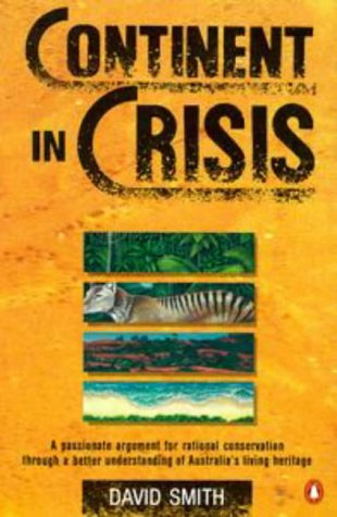 Book Continent in crisis: A natural history of Australia free
