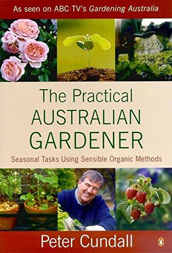 Book The Seasonal Tasks for the Practical Australian Gardener free