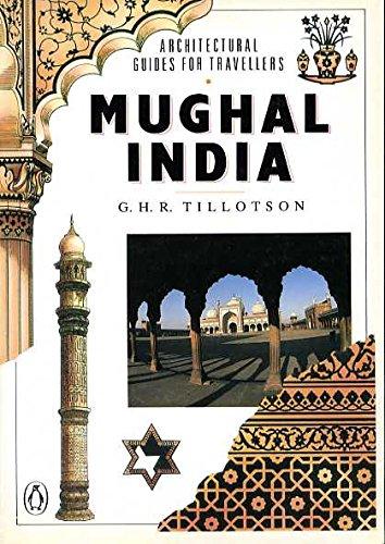 Book Mughal India (Architectural Guides for Travellers) free