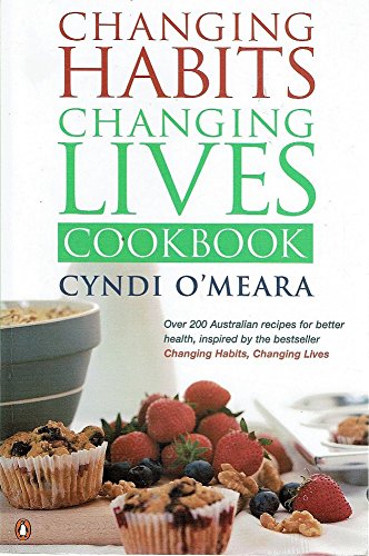 Book Changing Habits, Changing Lives Cookbook free