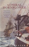 Book Admiral Hornblower Omnibus: Flying Colours / The Commodore / Lord Hornblower / Hornblower in the West Indies free