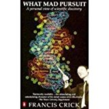 Book What Mad Pursuit: A Personal View of Scientific Discovery free