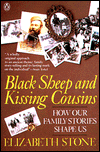 Book Black Sheep and Kissing Cousins: How Family Stories Shape Us free