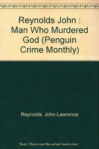 Book The Man Who Murdered God (Penguin Crime Monthly) free