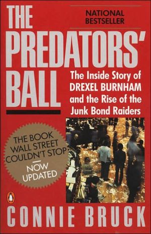 Book The Predators' Ball: The Inside Story of Drexel Burnham and the Rise of the JunkBond Raiders free
