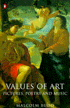 Book Values of Art: Pictures, Poetry, and Music (Penguin Philosophy) free