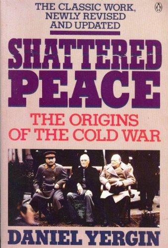 Book Shattered Peace: The Origins of the Cold War free