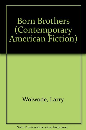 Book Born Brothers (Contemporary American Fiction) free