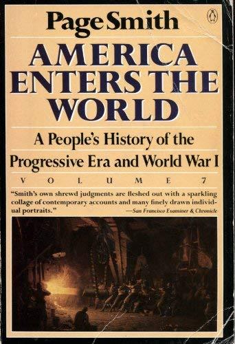 Book America Enters the World: A People's History of the Progressive Era and World War I (People's History of the USA) free