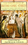 Book The Penguin Book of British Comic Stories: An Anthology Humorous Stories from Kipling Wodehouse Beryl Bainbridge Julian Bar free