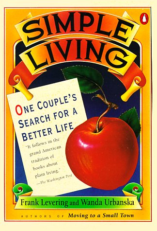 Book Simple Living: One Couple's Search for a Better Life free