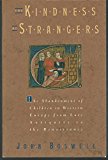 Book The Kindness Of Strangers. The Abandonment Of Children In Western Europe From Late Antiquity To The Renaissance free