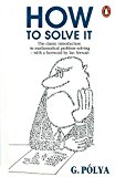 Book How to Solve It: A New Aspect of Mathematical Method (Penguin Science) free