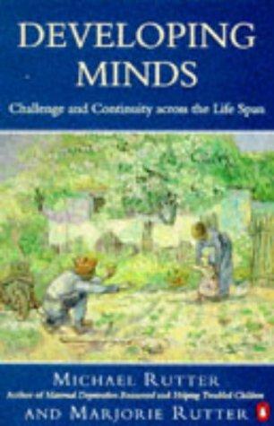 Book Developing Minds : Challenge and Continuity Across the Lifespan free