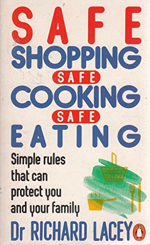 Book Safe Shopping, Safe Cooking, Safe Eating (Penguin Health Care & Fitness) free
