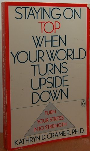 Book Staying on Top When Your World Turns Upside Down free