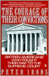 Book The Courage of Their Convictions: Sixteen Americans Who Fought Their Way to the Supreme Court free