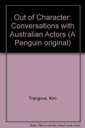 Book Out of Character: Conversations with Australian Actors free