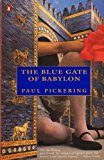Book Blue Gate Of Babylon (penguin Fiction) free