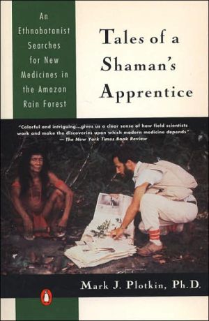 Book Tales of a Shaman's Apprentice: An Ethnobotanist Searches for New Medicines in the Amazon Rain Forest free