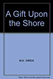 Book A Gift Upon the Shore free